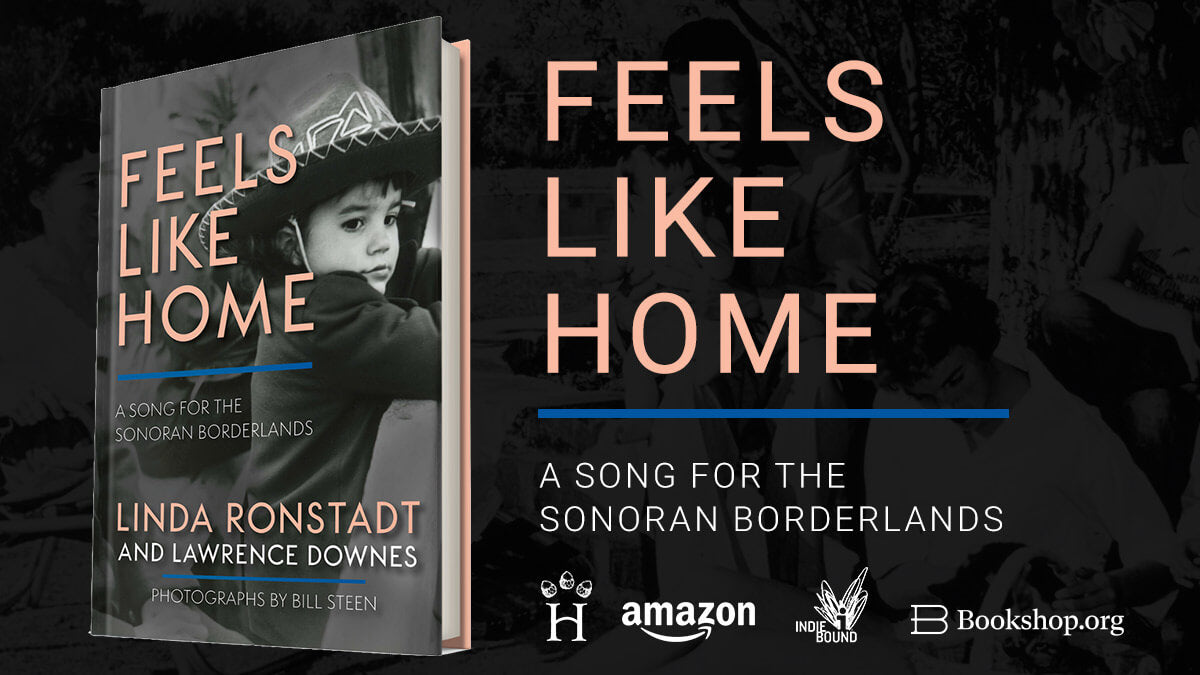 Feels Like Home - A Song For The Sonoran Borderlands